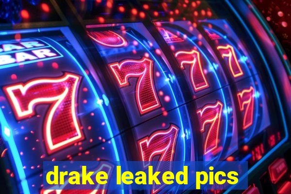 drake leaked pics